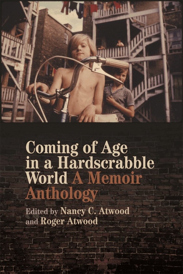 Nancy C. Atwood, Roger Atwood - Coming of Age in a Hardscrabble World, Inbunden. Tillgänglighet: Lägg i varukorg