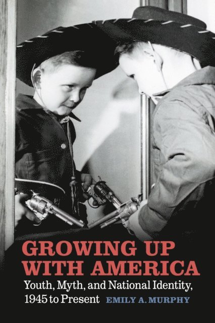 Emily A. Murphy - Growing Up with America, E-bok