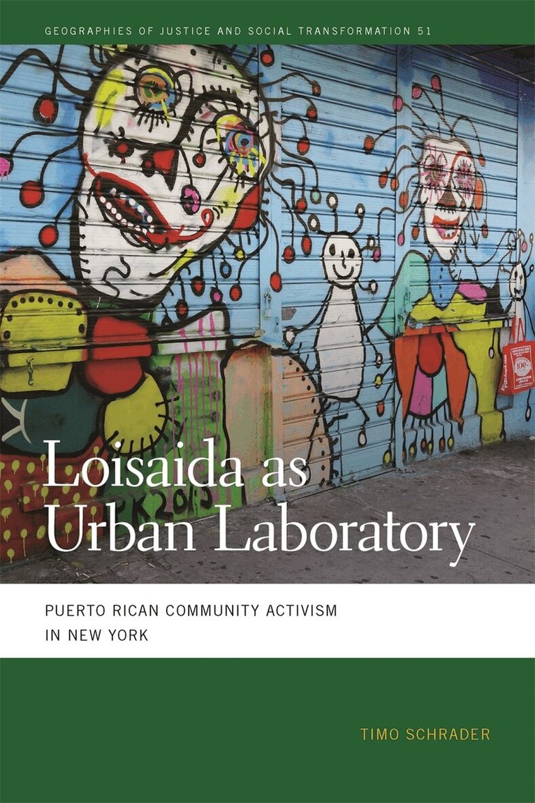 Timo Schrader - Loisaida as Urban Laboratory, Häftad