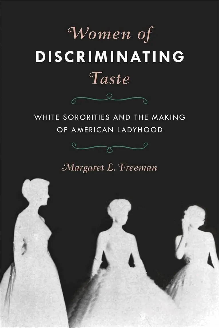 Margaret L. Freeman - Women of Discriminating Taste, Häftad. Tillgänglighet: Lägg i varukorg