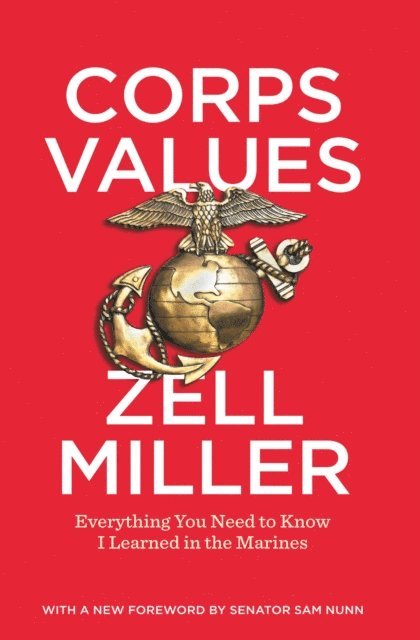 Zell Miller - Corps Values, E-bok