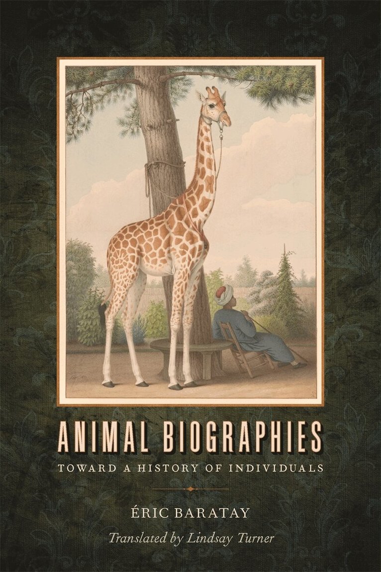 Éric Baratay - Animal Biographies, Häftad