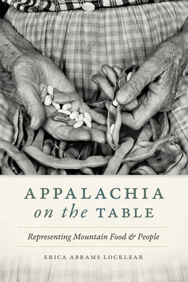 Erica Abrams Locklear - Appalachia on the Table, Häftad