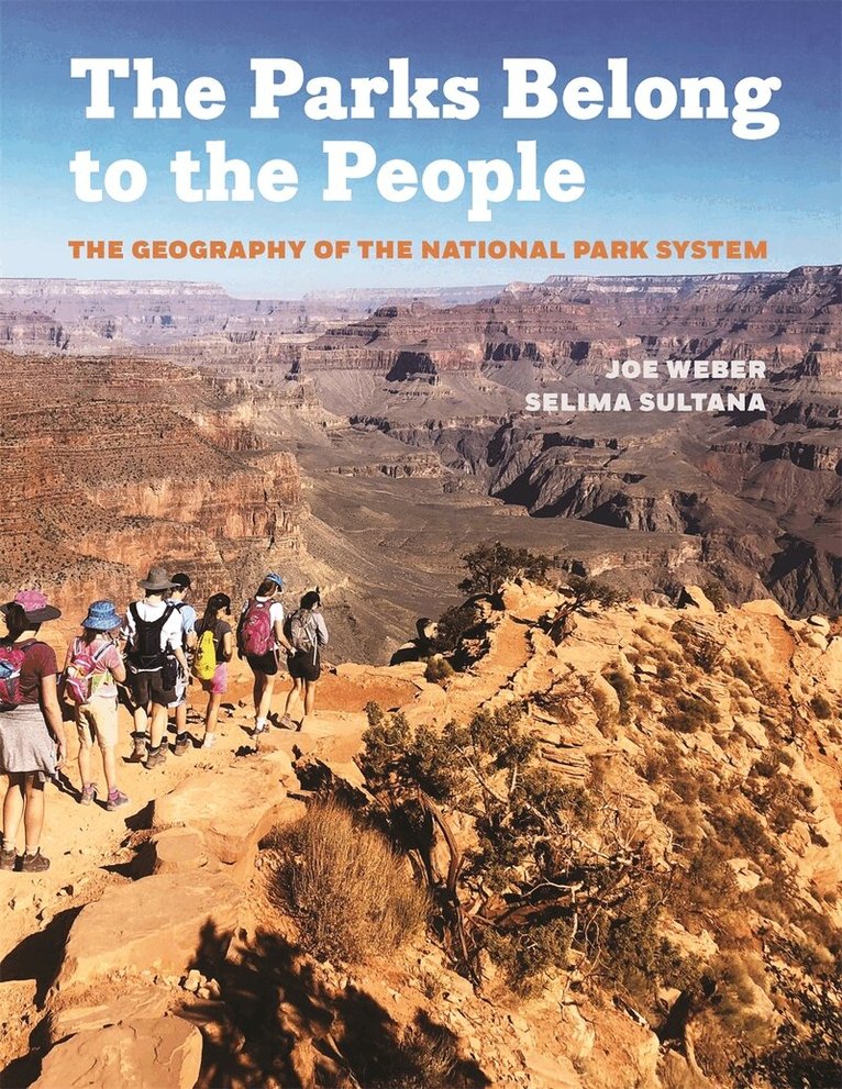 Joe Weber, Selima Sultana - Parks Belong to the People, Inbunden