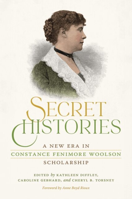 Cheryl B. Torsney, Caroline Gebhard, Kathleen Diffley - Secret Histories, E-bok
