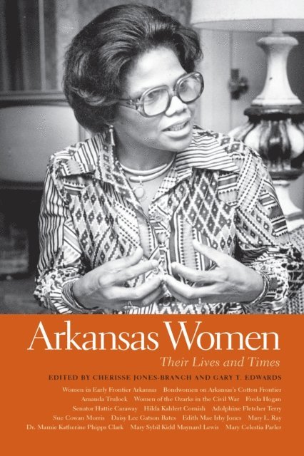Gary T. Edwards, Cherisse Jones-Branch - Arkansas Women, E-bok