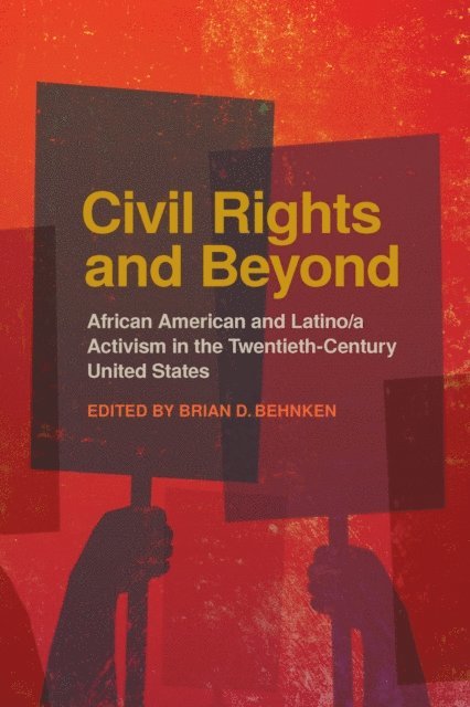 Brian D. Behnken - Civil Rights and Beyond, E-bok