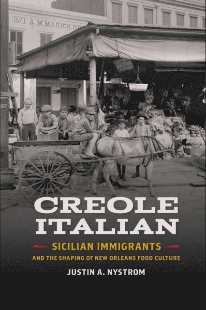 Justin A. Nystrom - Creole Italian, E-bok