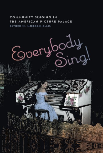 Esther M. Morgan-Ellis - Everybody Sing!, E-bok