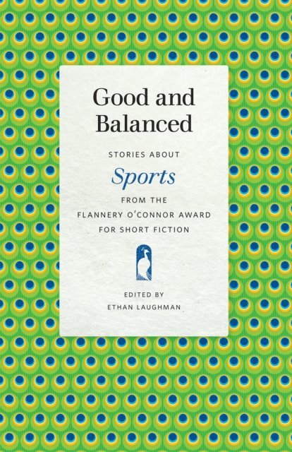 Ethan Laughman - Good and Balanced, E-bok