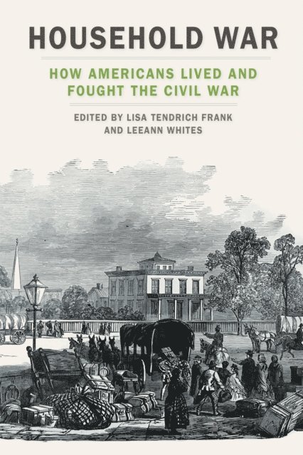 LeeAnn Whites, Lisa Tendrich Frank - Household War, E-bok