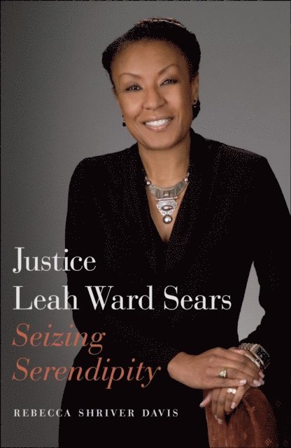 Rebecca Shriver Davis - Justice Leah Ward Sears, E-bok. Tillgänglighet: Lägg i varukorg