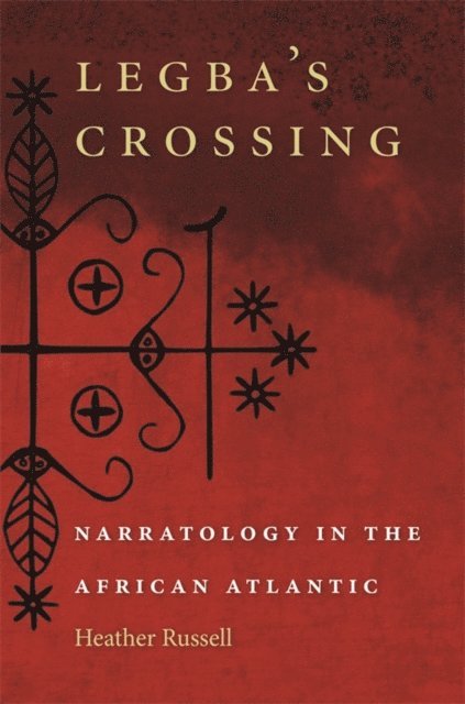 Heather Russell - Legba's Crossing, E-bok
