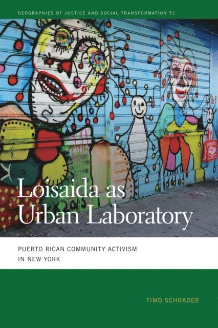 Timo Schrader - Loisaida as Urban Laboratory, E-bok
