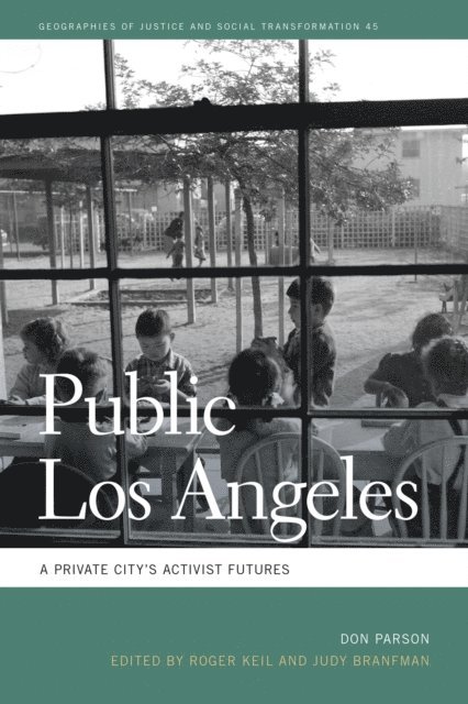 Don Parson, Judy Branfman, Roger Keil - Public Los Angeles, E-bok