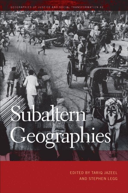 Stephen Legg, Tariq Jazeel - Subaltern Geographies, E-bok