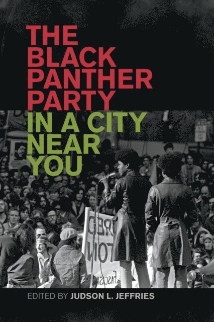 Judson L. Jeffries - Black Panther Party in a City near You, E-bok. Tillgänglighet: Lägg i varukorg