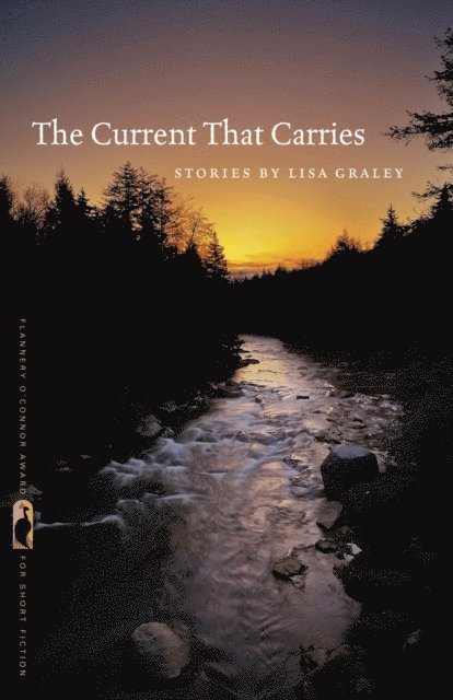 Lisa Graley - Current That Carries, E-bok