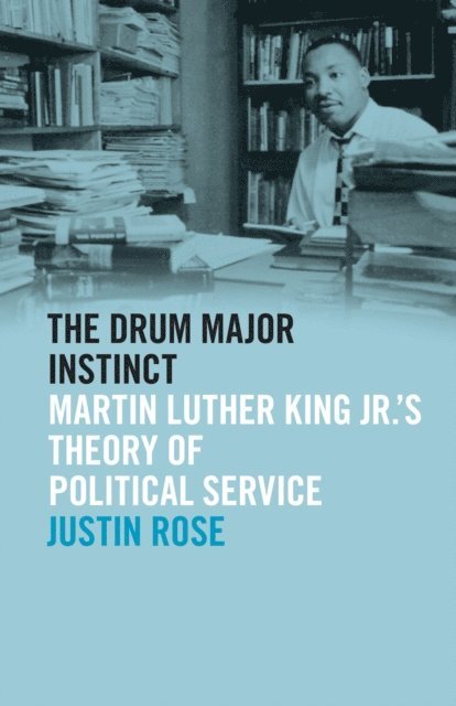 Justin Rose - Drum Major Instinct, E-bok