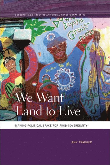 Amy Trauger - We Want Land to Live, E-bok
