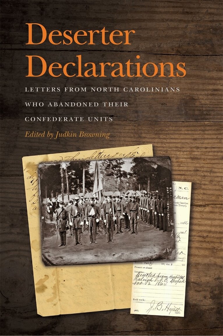 Judkin Browning, Judkin Browning - Deserter Declarations, Inbunden