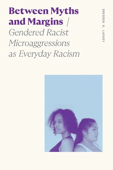 Between Myths and Margins