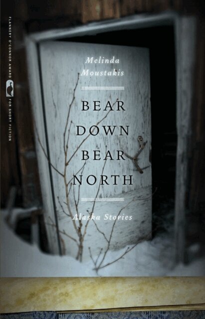 Melinda Moustakis - Bear Down, Bear North, E-bok