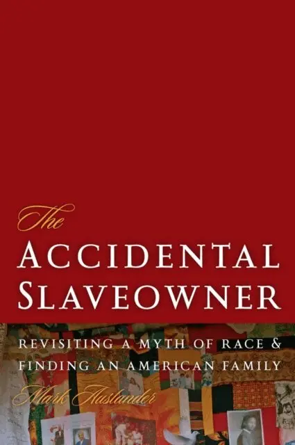 Mark Auslander - Accidental Slaveowner, E-bok. Tillgänglighet: Lägg i varukorg