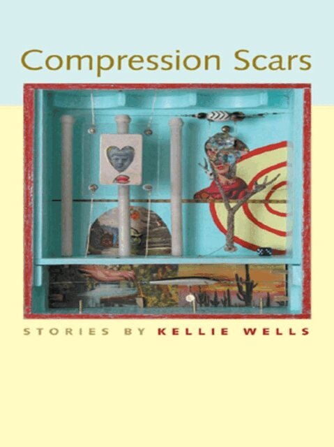 Kellie Wells - Compression Scars, E-bok