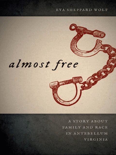 Eva Sheppard Wolf - Almost Free, E-bok