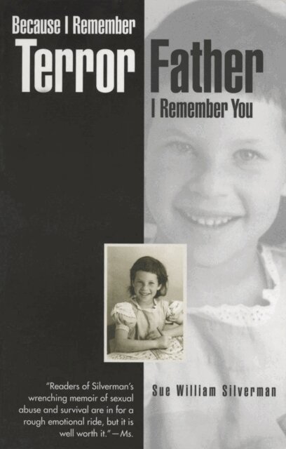 Sue William Silverman - Because I Remember Terror, Father, I Remember You, E-bok