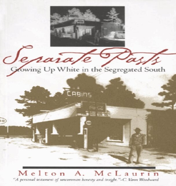 Melton A. McLaurin - Separate Pasts, E-bok