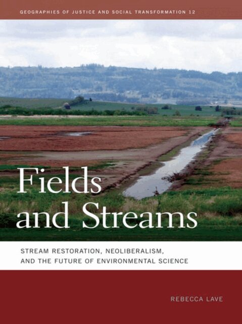 Rebecca Lave - Fields and Streams, E-bok