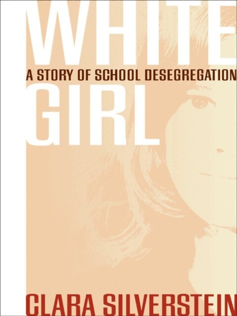Clara Silverstein - White Girl, E-bok
