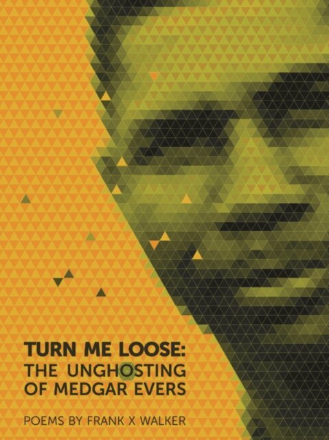 Frank X Walker - Turn Me Loose, E-bok