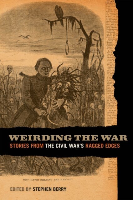 Stephen Berry - Weirding the War, E-bok