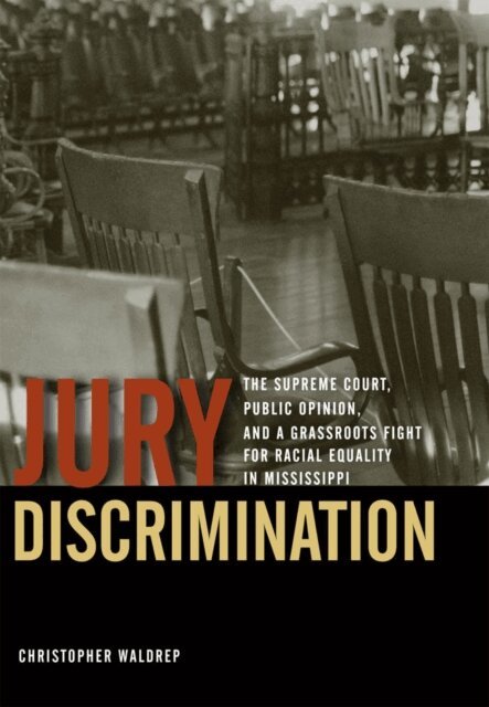 Christopher Waldrep - Jury Discrimination, E-bok