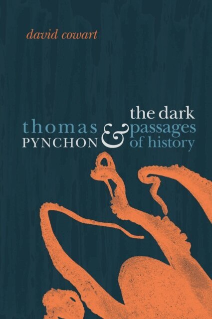 David Cowart - Thomas Pynchon and the Dark Passages of History, E-bok. Tillgänglighet: Lägg i varukorg