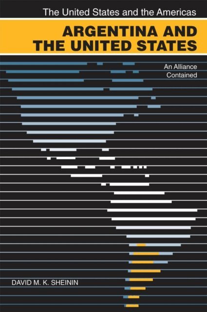 David M. K. Sheinin - Argentina and the United States, E-bok