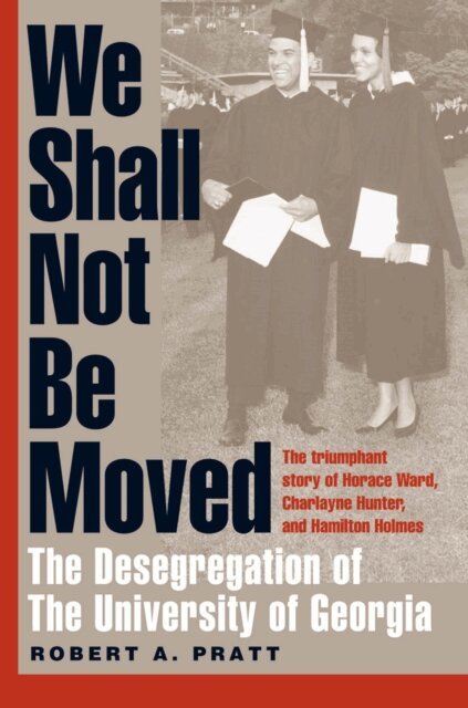 Robert A. Pratt - We Shall Not Be Moved, E-bok