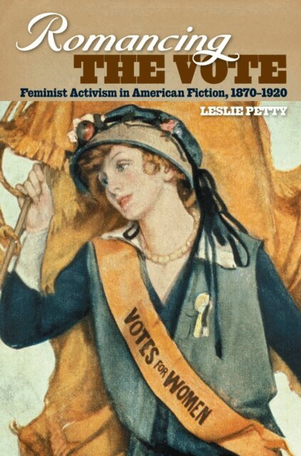 Leslie Petty - Romancing the Vote, E-bok
