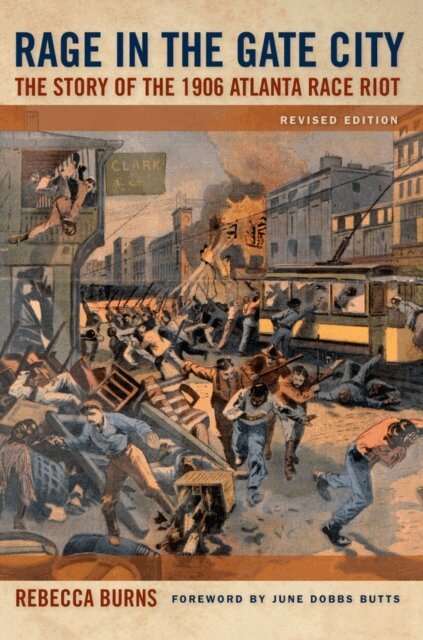 Rebecca Burns - Rage in the Gate City, E-bok
