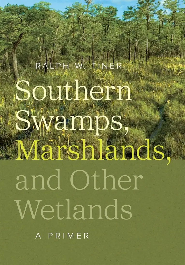 Ralph W. Tiner - Southern Swamps, Marshlands, and Other Wetlands, Häftad. Tillgänglighet: Kommande