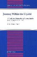 Journey Within the Crystal