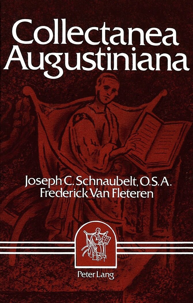 Joseph C. Schnaubelt, Frederick Van Fleteren - Collectanea Augustiniana, Inbunden