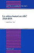 La Critica Teatral en ABC 1918-1936