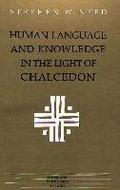Human Language and Knowledge in the Light of Chalcedon