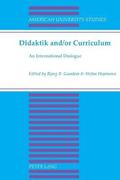 Didaktik and/or Curriculum