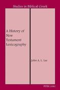 A History of New Testament Lexicography