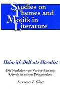 Heinrich Boell als Moralist
